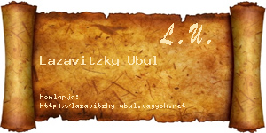 Lazavitzky Ubul névjegykártya
